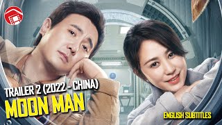 MOON MAN  - Trailer 2 for Hilarious Shen Teng Sci-Fi Comedy (China 2022) 独行月球