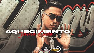 Aquecimento da Tainá Costa - DJ Tawan