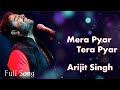 Main Jitna Tumhe Dekhu Mann Ye Naa Bhare Arijit Singh Jalebi Mera Pyar Tera Pyar Love Song
