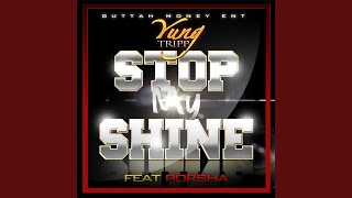 Stop My Shine