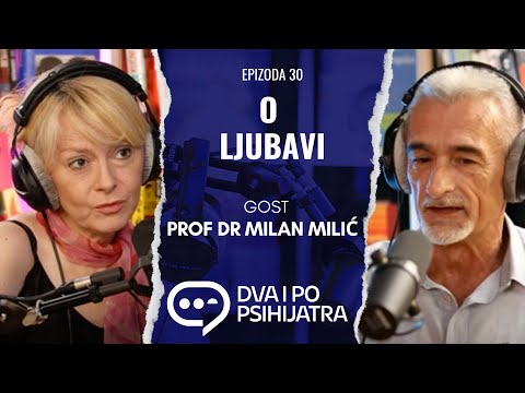 Traženje smisla kroz emocije | Dva i po psihijatra, ep. 30