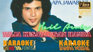Download lagu WAJAH KESAYANGAN HAMBA - Halil Amir - KARAOKE HD - Tanpa Vocal mp3 Download lagu WAJAH KESAYANGAN HAMBA - Halil Amir - KARAOKE HD - Tanpa Vocal mp3