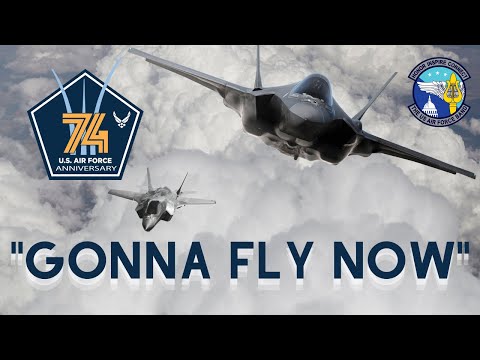 "Gonna Fly Now" - Happy 74th Birthday Air Force!