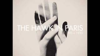 The Hawk In Paris - The New Hello (Hers)