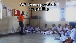 story telling drama practical O/L