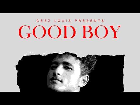 Geez Louis~ GOOD BOY ft SIMBA ZEE X King Solfa X STONNER (OFFICIAL music AUDIO)