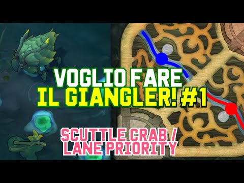 Come giocare giungla - Voglio Fare il Jungler #1 - Scuttle Crab / Lane Priority - League of Legends