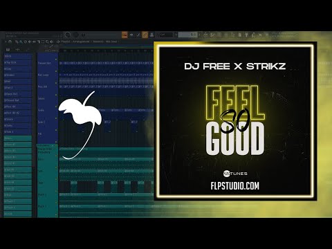 Dj Free x STRIKZ - Feel So Good (FL Studio Remake)
