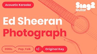 Photograph (Acoustic Guitar Karaoke Instrumental) Ed Sheeran