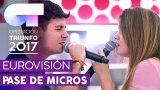 &quot;TU CANCIÓN&quot; - Alfred y Amaia | Primer pase de micros para la GALA EUROVISIÓN | OT 2017
