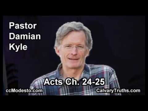 44 Acts 24 25   Pastor Damian Kyle   Bible Studies