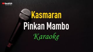 Download lagu Pinkan Mambo - Kasmaran (Karaoke) mp3