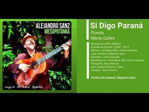 Si Digo Parana (Feat Raul Ingold) - Alejandro Sanz