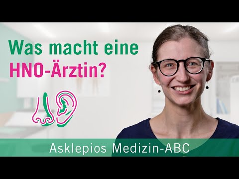 Was macht eine HNO-Ärztin? - Medizin ABC | Asklepios