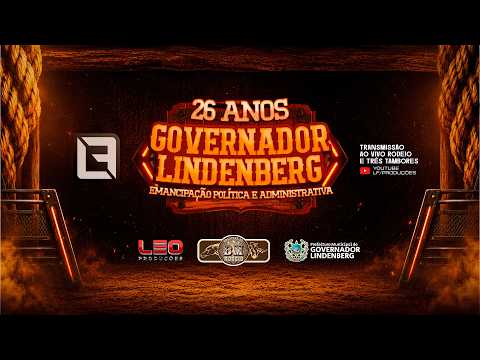 BM RODEIOS - GOVERNADOR LINDENBERG / SÁBADO