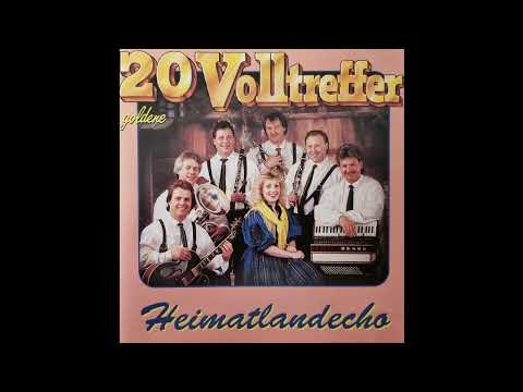 Heimatland Echo - 20 Goldene Volltreffer (Schönes Rares Best of Album)