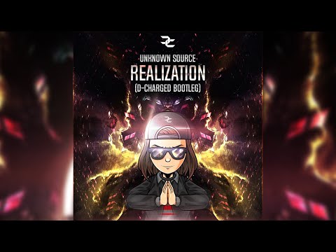 Unknown Source - Realization (D-Charged Bootleg)