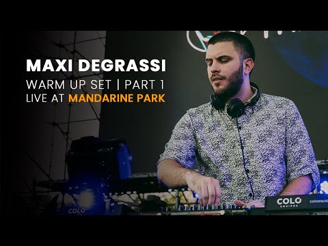 Maxi Degrassi: Warm Up Music @ Mandarine Park 2021 | Part 1