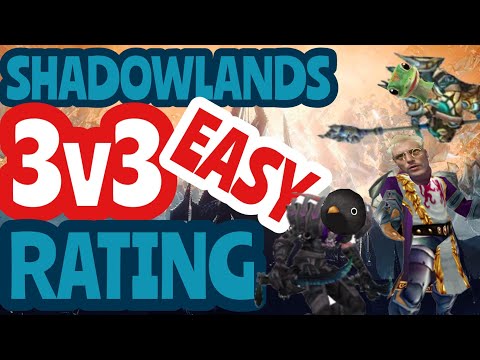 Shadowlands EASY 3v3 Rating with Rogue/Priest/Paladin