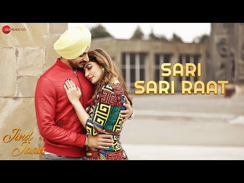 Sari Sari Raat | Jind Jaan | Rajvir Jawanda & Sara Sharmaa | Gurmeet Singh | Mannat Noor