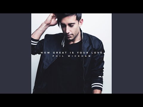 How Great Is Your Love