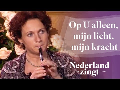 Nederland Zingt: Op U alleen, mijn licht, mijn kracht