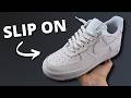 HOW TO LACE AIR FORCE 1s SO THEY SLIP ON 2 WAYS