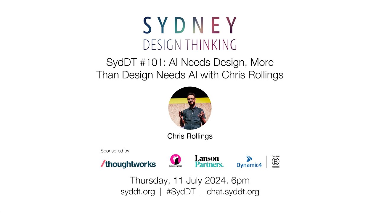 SydDT #101: AI Needs Design, More Than Design Needs AI with Chris Rollings