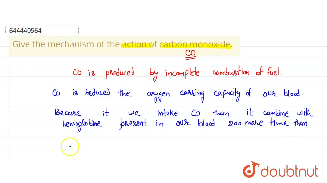 Give the mechanism of the action of carbon monoxide. | 9 | ATMOSPHERIC POLLUTION | CHEMISTRY | I...