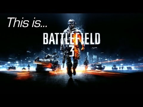 This Is... Battlefield 3 | Rooster Teeth