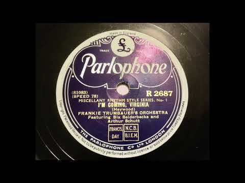 Frankie Trumbauer's Orchestra (& Bix Beiderbecke) - I'm coming Virginia