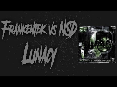 Frankentek & NSD - Lunacy