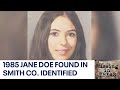 1985 Jane Doe found in Smith Co. identified due to technology | FOX 7 Austin