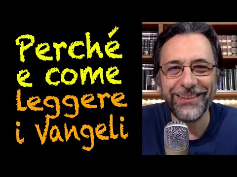 Why and how to read the Gospels