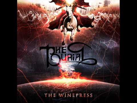 The Burial - The Winepress (The Winepress 2010)