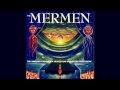 The Mermen - Walking The Peach
