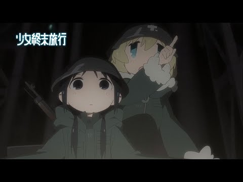 Girls' Last Tour Preview