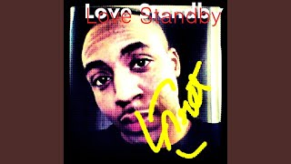 Love Standby