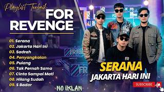 Download lagu Kumpulan Lagu For Revenge Terbaik 2026 | Serana - Penyangkalan | Full Album mp3 Download lagu Kumpulan Lagu For Revenge Terbaik 2026 | Serana - Penyangkalan | Full Album mp3