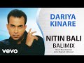 Dariya Kinare - Balimix | Nitin Bali | Official Hindi Pop Song