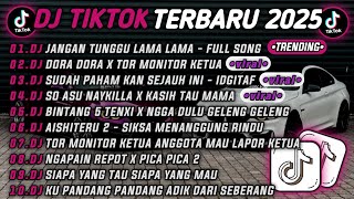 Download lagu DJ TIKTOK TERBARU 2025 🎵DJ JANGAN TUNGGU LAMA LAMA 🎵DJ DORA DORA X TOR MONITOR KETUA 🔥 mp3