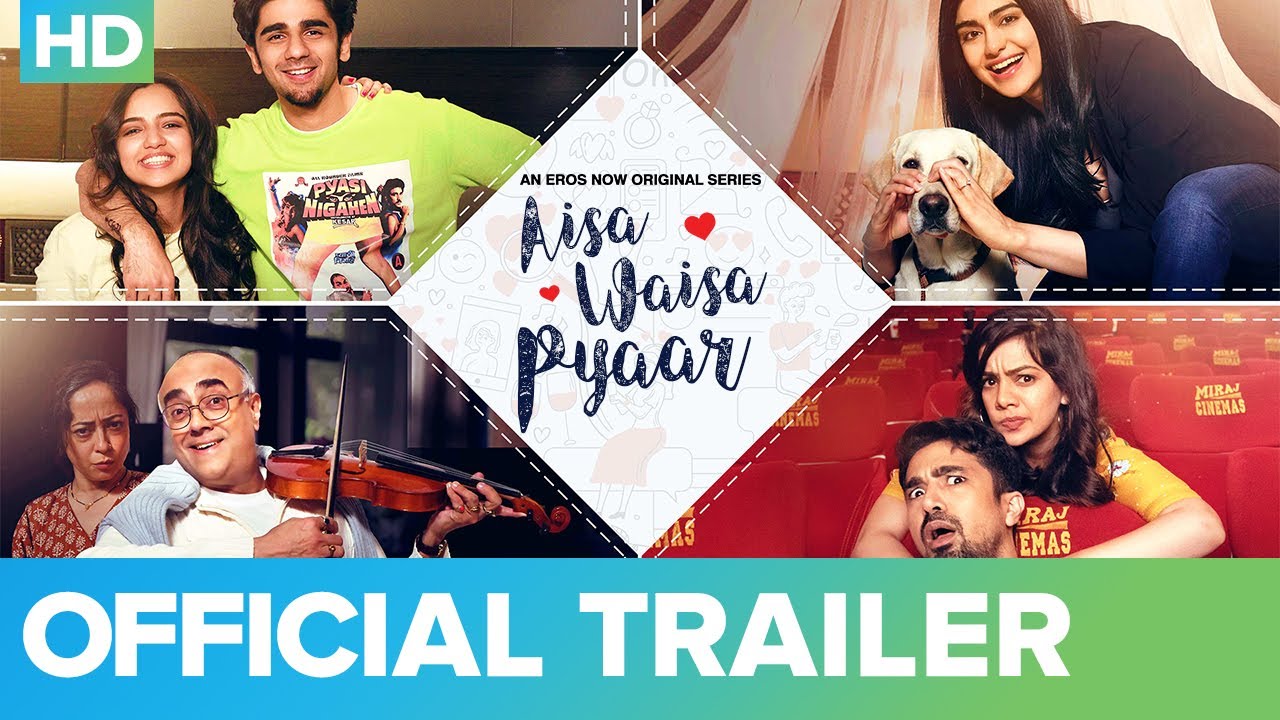 Aisa Waisa Pyaar - Official Trailer | Adah Sharma, Saqib Saleem, Ahsaas Channa | Eros Now Original