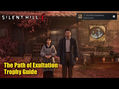SILENT HILL f • The Path of Exultation Trophy Guide (I accept.)