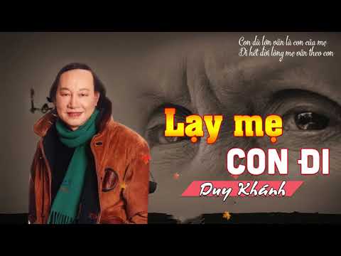 Lạy Mẹ Con Đi - Duy Khánh - Huyền Thoại Nhạc Vàng Bất Hủ