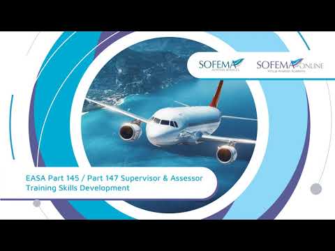 EASA Part 145 / Part 147 Supervisor & Assessor Training Skills Development Course Introduction - SOL