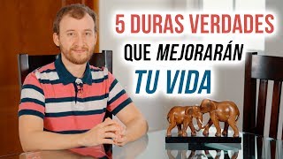 Video: 5 Duras Verdades Que Mejorarán Tu Vida