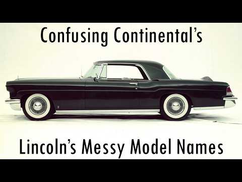 Lincoln Continental: The Most Confusing Nameplate Ever