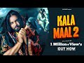 Kala Maal 2 Official Video Singer PS Polist Bhole Baba Haryanvi Song RK Polist