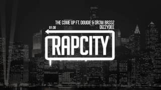 DizzyDee - The Come Up ft. Dougie & Dr3w Br33z