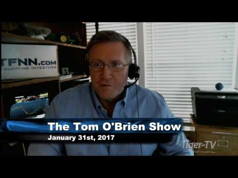 January 31st Tom O'Brien Show on TFNN   2017
